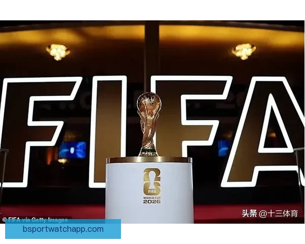 2026世界杯主要比赛场地全景解析与精彩赛事预览指南